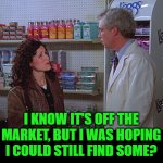 Elaine Hoping to Find Some