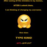 TYPO KING!!! meme