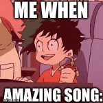 HE'S VIBING OKAY | ME WHEN; AMAZING SONG: | image tagged in gifs,vibing | made w/ Imgflip video-to-gif maker