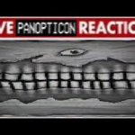 Live panopticon reaction