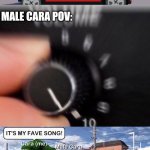 Male Cara and Cara when their favorite song comes on the radio