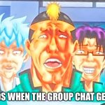 My second uploaded image for Saiki K | NO ONE:; MY FRIENDS WHEN THE GROUP CHAT GETS LEAKED | image tagged in nendos surprise | made w/ Imgflip meme maker