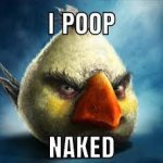 Poop naked