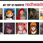 top 10 favorite redheads | image tagged in top 10 favorite redheads,anime,ariel,nintendo,persona 5,gingers | made w/ Imgflip meme maker