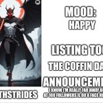 Darthstrides official template 2 | HAPPY; THE COFFIN DANCE; I KNOW I'M REALLY FAR AWAY BUT AT 100 FOLLOWERS IL DO A FACE REAVAL | image tagged in darthstrides official template 2 | made w/ Imgflip meme maker