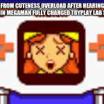 Dead Mona! | ME DYING FROM CUTENESS OVERLOAD AFTER HEARING ICEMAN'S KID VOICE IN MEGAMAN FULLY CHARGED TOYPLAY LAB SWEET LAB | image tagged in dead mona,too cute,megaman | made w/ Imgflip meme maker