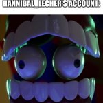 Scared Caine | POV: YOU SAW HANNIBAL_LECHER'S ACCOUNT: | image tagged in scared caine,memes,hannibal_lecher,the amazing digital circus | made w/ Imgflip meme maker