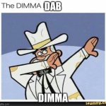 Dimma Doug dab | DAB; DIMMA | image tagged in dimma doug dab | made w/ Imgflip meme maker