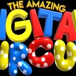 The Amazing Digital Circus