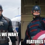 Oneplus phones | FEATURES WE WANT; FEATURES WE GOT | image tagged in captain america | made w/ Imgflip meme maker