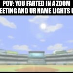 death | POV: YOU FARTED IN A ZOOM MEETING AND UR NAME LIGHTS UP | image tagged in gifs,front page plz,hot page,zoom,zoom meeting | made w/ Imgflip video-to-gif maker