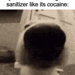 Fr tho | 7 year old me sniffing hand sanitizer like its cocaine: | image tagged in gifs,memes,funny,hand sanitizer | made w/ Imgflip video-to-gif maker