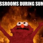 Hot | CLASSROOMS DURING SUMMER | image tagged in gifs,memes | made w/ Imgflip video-to-gif maker