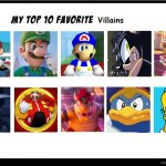 top 10 favorite villains | image tagged in top 10 favorite villains,villains,nintendo,smg4,sonic,evil | made w/ Imgflip meme maker