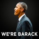 we're so barck