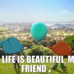 Life is beautiful GIF Template