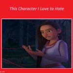 i love to hate asha | image tagged in this character i love to hate,disney,movies,inuyasha,i hate you,wish | made w/ Imgflip meme maker