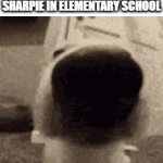 I Heard That It's Bad To Smell Sharpies | POV: YOU ARE A SHARPIE IN ELEMENTARY SCHOOL | image tagged in gifs,memes,relatable,childhood,elementary,smell | made w/ Imgflip video-to-gif maker