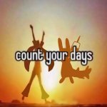 Count your days