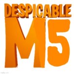 Despicable Me 5 | image tagged in despicable me logo | made w/ Imgflip meme maker