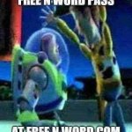 free n word pass at free n word.com meme