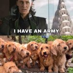 Family | WE GOT FAMILY | image tagged in family,dogs | made w/ Imgflip meme maker