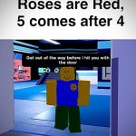 rhyming Roblox meme | image tagged in rhyming roblox meme | made w/ Imgflip meme maker