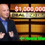 Money or No Money | $1,000,000; Howie Mandel | image tagged in deal or no deal | made w/ Imgflip meme maker