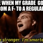 Improvement is a nice | ME WHEN MY GRADE  GOES FROM A F- TO A REGULAR F | image tagged in gifs,nice,memes | made w/ Imgflip video-to-gif maker