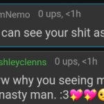 Why u seeing my shit