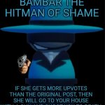 Bambar the Hitman of Shame meme