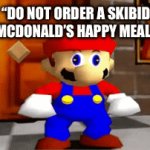 You posted cringe | “DO NOT ORDER A SKIBIDI TOILET MCDONALD’S HAPPY MEAL AT 3AM” | image tagged in gifs,funny | made w/ Imgflip video-to-gif maker