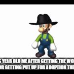 hooray | 6 YEAR OLD ME AFTER GETTING THE WORLD RECORD FOR GETTING PUT UP FOR ADOPTION THE MOST TIMES | image tagged in gifs,luigi,adoption | made w/ Imgflip video-to-gif maker