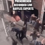 floating  chairs | MASS POLTERGEIST
PHENOMENON
RECORDED LIVE
BAFFLES EXPERTS | image tagged in gifs,poltergeist,phenomenon,brawl,streets | made w/ Imgflip video-to-gif maker