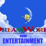 DWASHM Logo | HOME; ENTERTAINMENT | image tagged in dreamworks animation skg logo,spongebob,logo | made w/ Imgflip meme maker