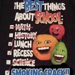 Lunch recess smoking crack