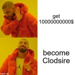 pokemon meme | get 10000000000$; become Clodsire | image tagged in memes,drake hotline bling | made w/ Imgflip meme maker