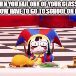 I Nearly Failed Math But Passed So No Summer School | WHEN YOU FAIL ONE OF YOUR CLASSES AND NOW HAVE TO GO TO SCHOOL ON BREAK | image tagged in gifs,memes,dank memes,relatable,fail,school | made w/ Imgflip video-to-gif maker