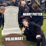 Grant Gustin over grave | HARRY POTTER; VOLDEMORT | image tagged in grant gustin over grave | made w/ Imgflip meme maker