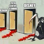 grim reaper knocking door | 20TH CENTRY STUDIOS; WHO'S NEXT? DISNEY; PLOTAGON; GOANIMATE; MATTEL | image tagged in grim reaper knocking door | made w/ Imgflip meme maker