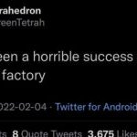 Horrible success at the accident factory