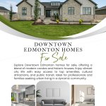 Downtown Edmonton Homes For Sale