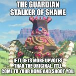 The guardian Stalker of shame