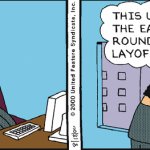 Easiest Layoffs Ever