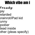 Which vibe am i