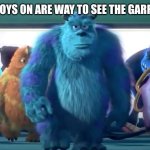 GARFIELD | ME AND THE BOYS ON ARE WAY TO SEE THE GARFIELD MOVIE: | image tagged in monsters inc walk | made w/ Imgflip meme maker