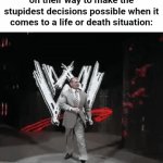 How are they that dumb? | Horror movie protagonists on their way to make the stupidest decisions possible when it comes to a life or death situation: | image tagged in gifs,memes,funny,horror movie,relatable | made w/ Imgflip video-to-gif maker