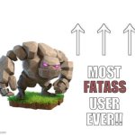 Most fatass user ever!! meme