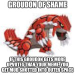 Groudon of Shame