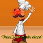 Papà Louie music stops